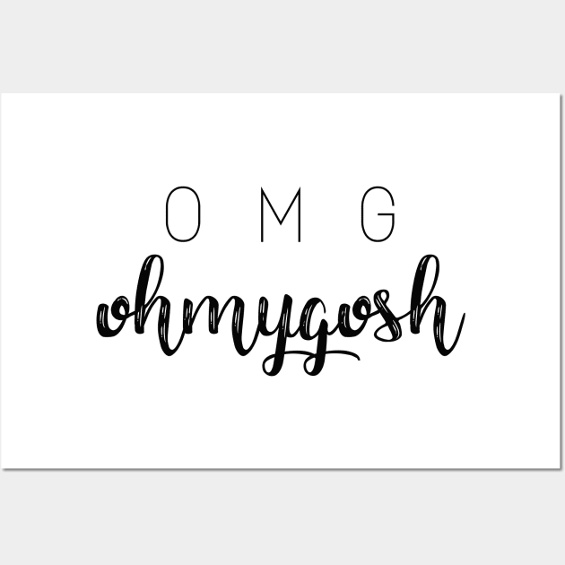 ‘OMG’ Typography Design Wall Art by StylishTayla